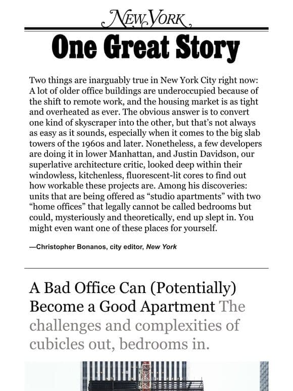 ‘A Bad Office Can (Potentially) Become a Good Apartment，’ by Justin Davidson