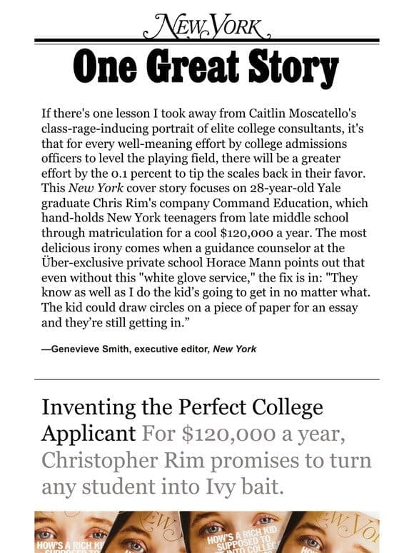 ‘Inventing the Perfect College Applicant，’ by Caitlin Moscatello