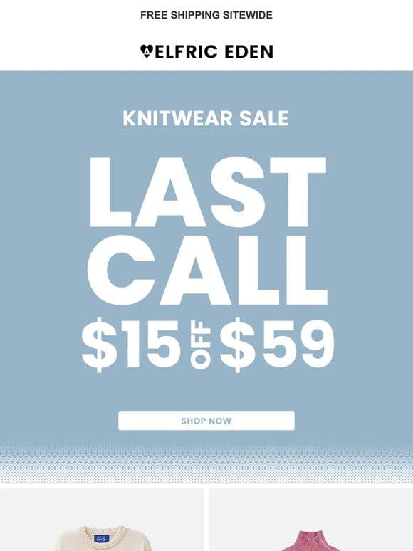 ⏳LAST CALL: Knitwear Special At $59-$15!