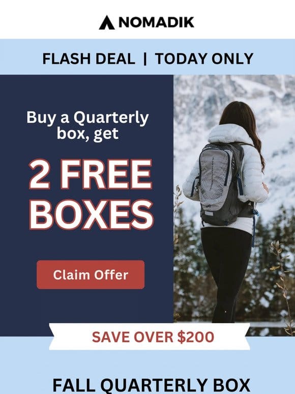 ⚠️Flash Sale: 2 FREE Boxes today!