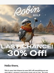 ⛳ Last Chance for 30% Off!
