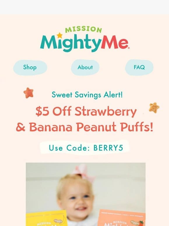 ✨ Sweet Savings Alert: $5 Off Strawberry & Banana Peanut Puffs!