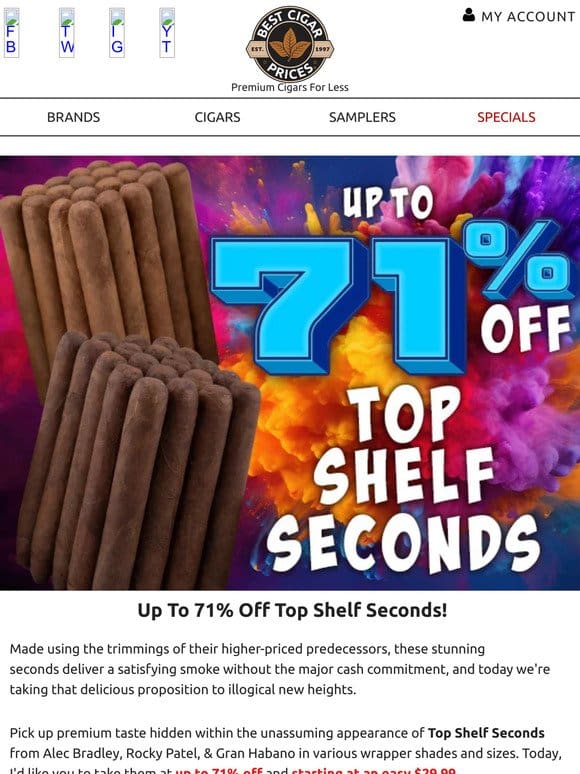 ✴️ Up To 71% Off Top Shelf Seconds ✴️