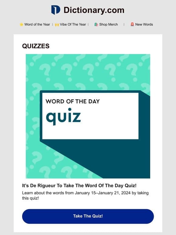 ❗QUIZ: What Does “De Rigueur” Mean?