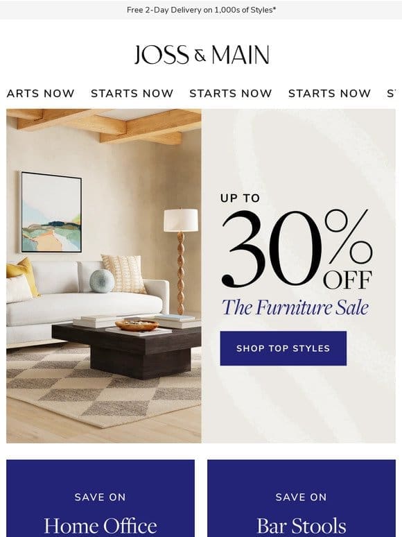 ➜ NOW ARRIVING: up to 30% off furniture
