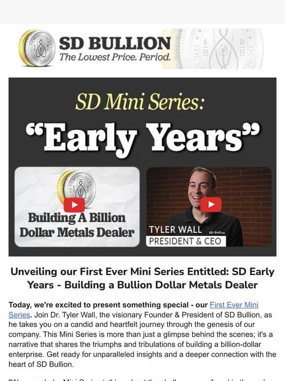 ️ SD Early Years: Building a Billion Dollar Metals Dealer