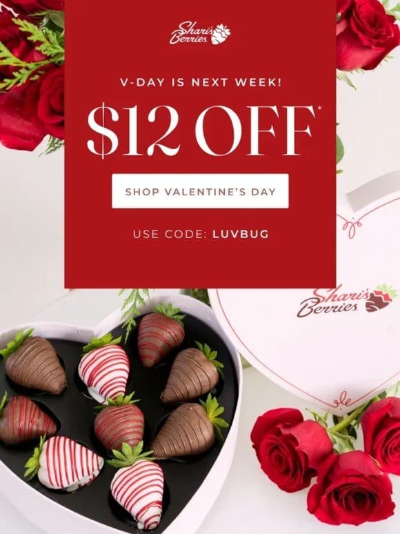 $12 Savings Are As Sweet As These Valentine’s Gifts!