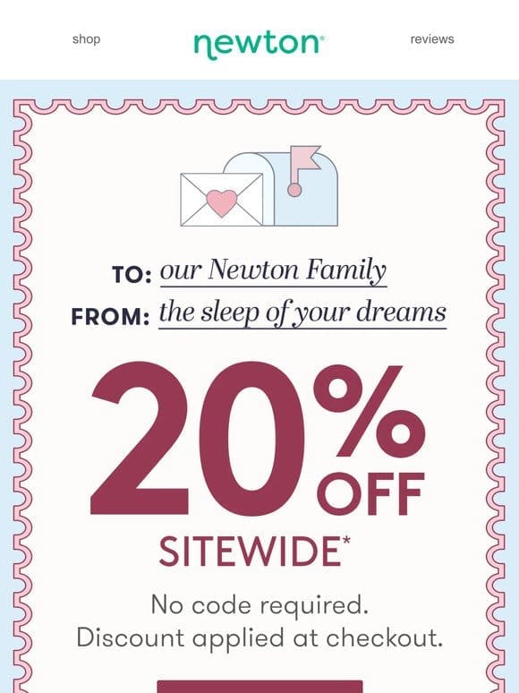 20% OFF Sitewide starts NOW