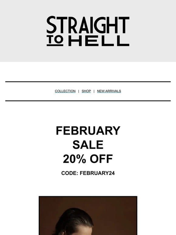 20% Off | February Sale Starts Now