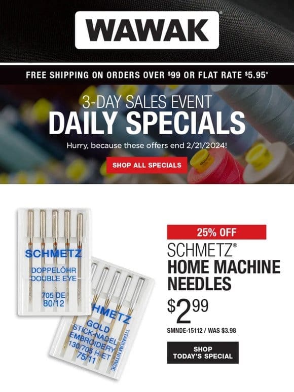 3-Day SALES EVENT! 25% Off Schmetz Home Machine Needles & More!