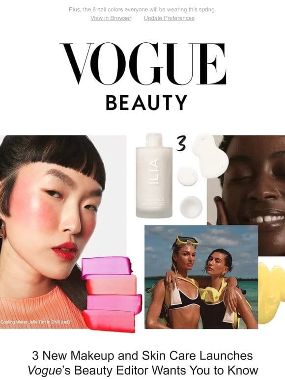 3 New Makeup and Skin Care Launches Vogue’s Beauty Editor Wants You to Know About