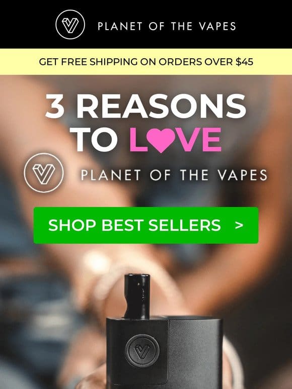 3 Reasons to Love Planet of the Vapes