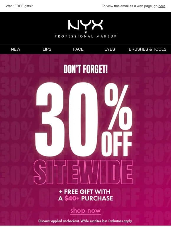 30% off sitewide is expiring soon!