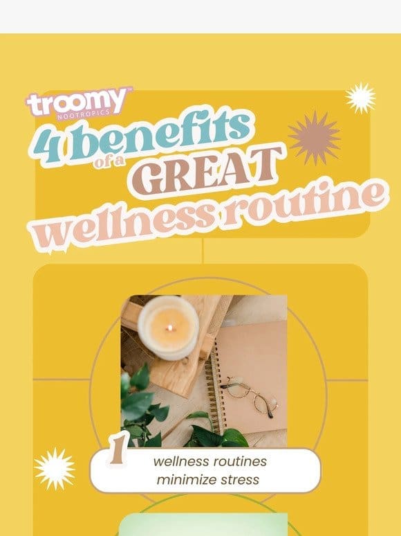 4 Benefits of a GREAT Wellness Routine
