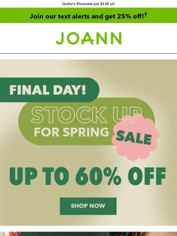 40-50% off ALL spring floral & decor  ​
