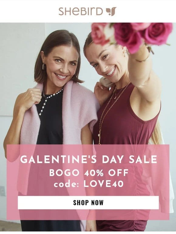 40% Off to Spoil Your Gal Pal? Yes， Please!