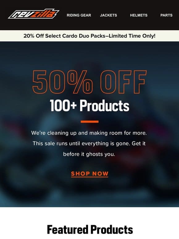 50% OFF Over 100 Products!
