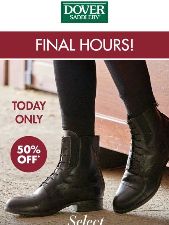 50% Off Ends Tonight! Shop Paddock Boots， Tall Boots & More