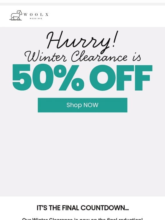 50% Off Winter Clearance NOW!