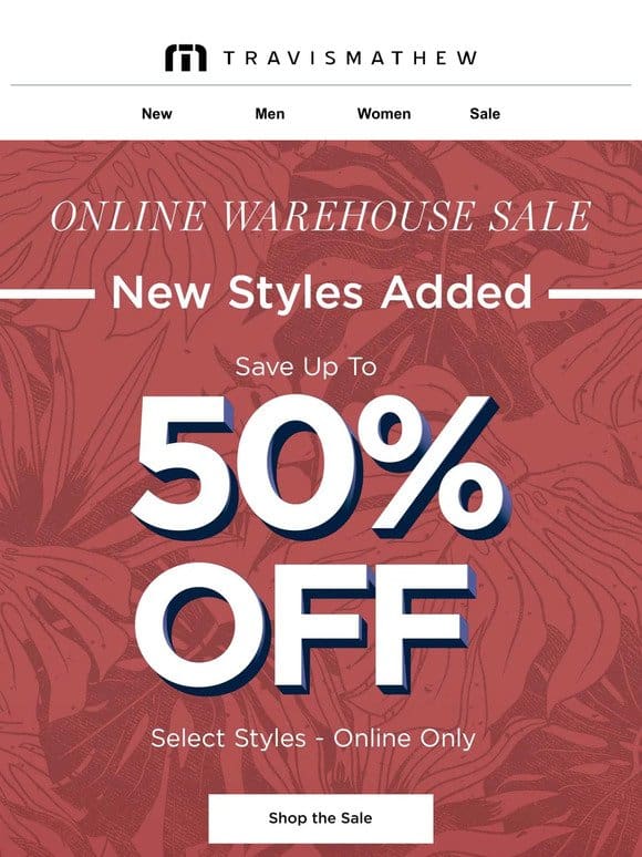 50% Off even MORE styles