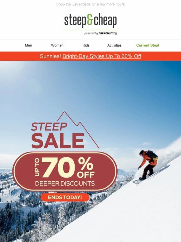 70% off ending today! Steep Sale finale…