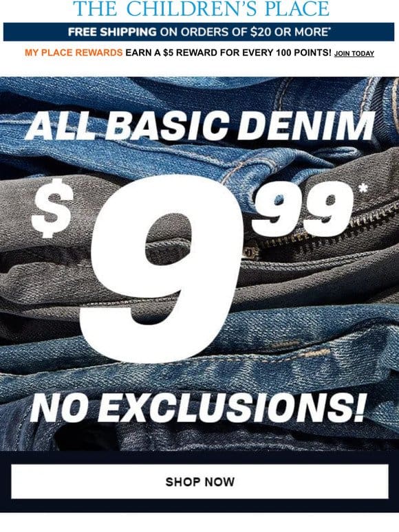 $9.99 ALL Basic Denim – Hurry Before It Ends!