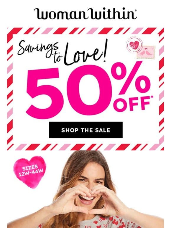 A Sweet Deal， Valentine! 50% Off Savings To Love!