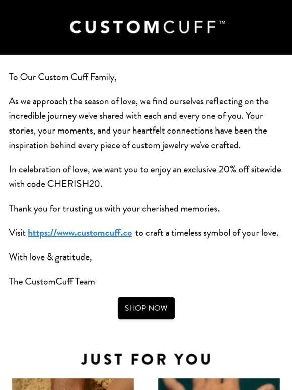 A little something for our CustomCuff Family…