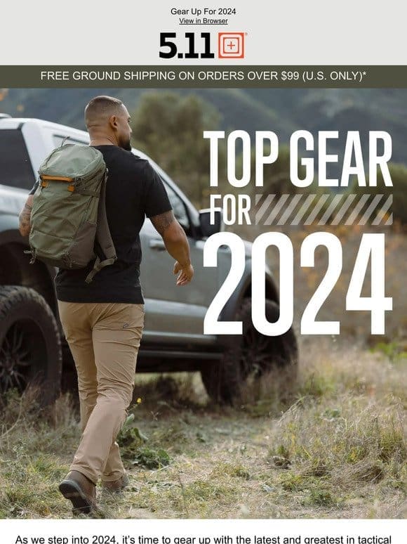 Always Be Ready: Top Gear For 2024