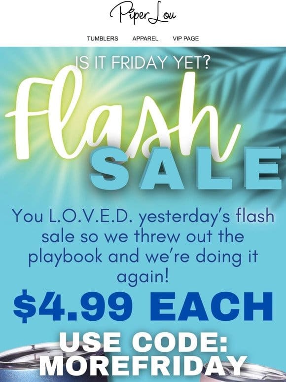 Another $4.99 Sale?! YUP