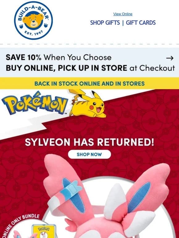 BACK IN STOCK! Bring Home Sylveon for a Limited Time