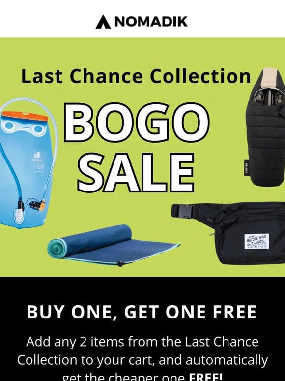 BOGO Sale Starts Now!
