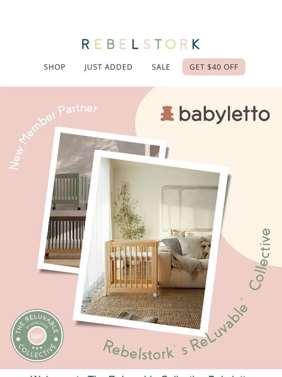 Babyletto Joins The ReLuvable™ Collective