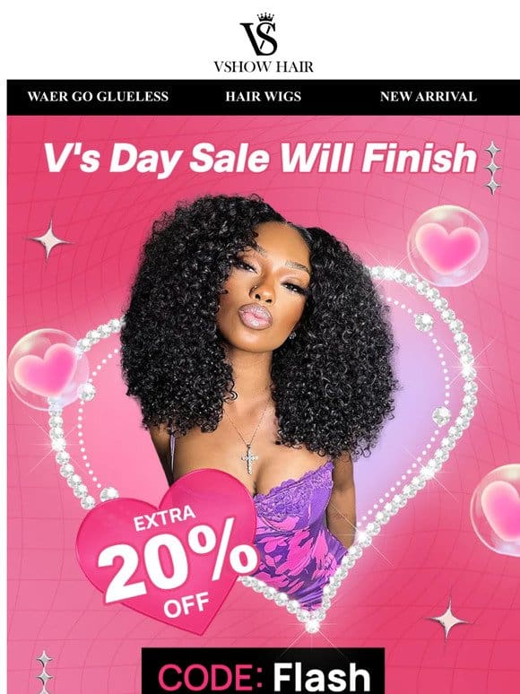 Bad News! V’s Day Sale Will Finish!