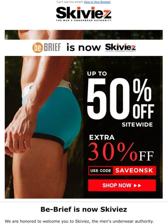 Be-Brief is now Skiviez | Up to 50% Off Sitewide + Extra 30% Off