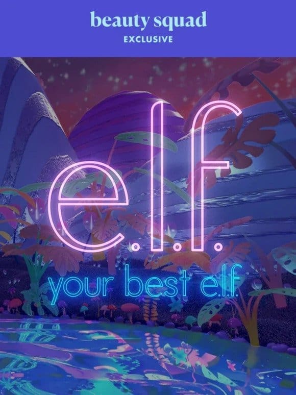 Be your best e.l.f. in our immersive app experience ✨