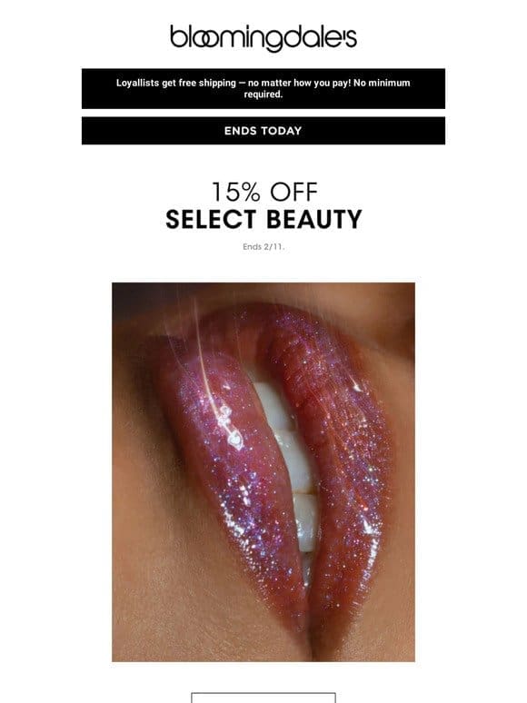 Beauty sale ends today! 15% off select products