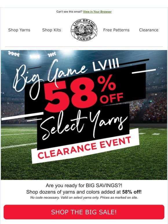 Big Game Event: 58% Off Clearance!