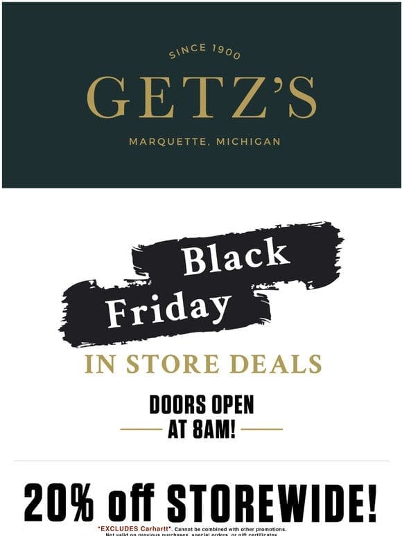 Black Friday at Getz’s! Nov 26th