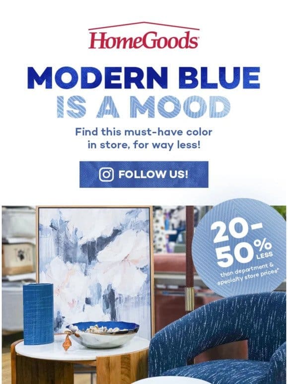 Blue is trending in store NOW!  ​