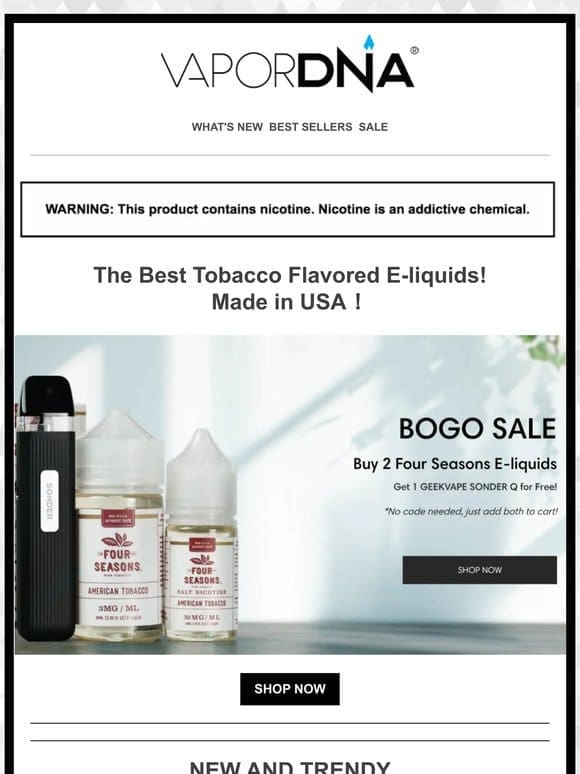 Bogo Sale! Buy 2 Four Seasons E-liquids get 1 Geekvape Sonder Q for Free!