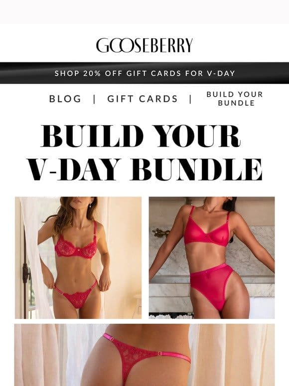 Build A V-Day Bundle!