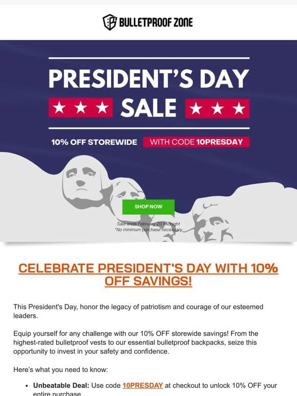 Celebrate President’s Day with 10% OFF Storewide!