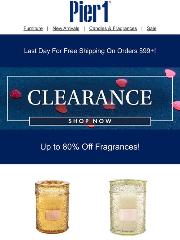 Clearance Fragrances! Last Day for Free Shipping on $99+.