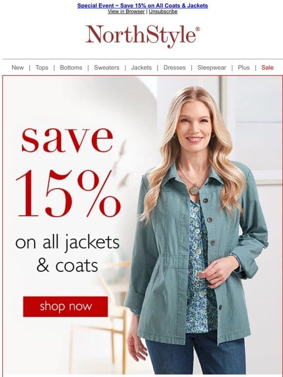 Coats & Jackets Sale ~ Save 15% ~ Shop Now!