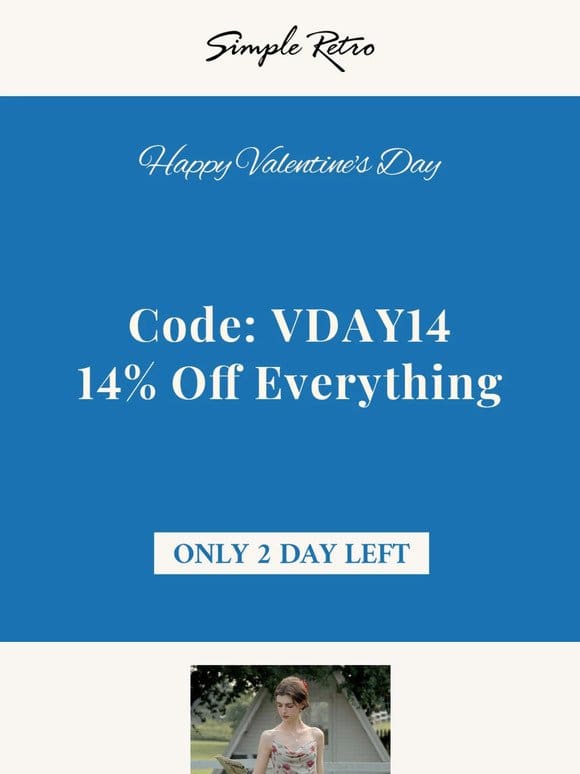 Code: VDAY14 | Valentine’s Day Offer Last Call