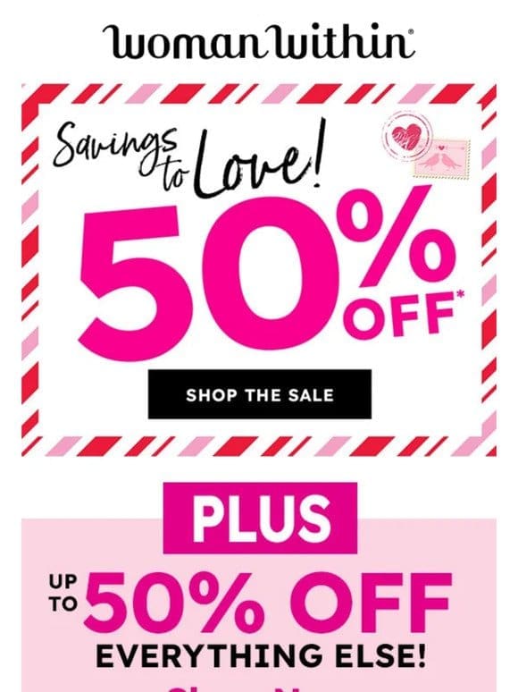 Cupid Called! 50% Off Savings To Love Is Here!