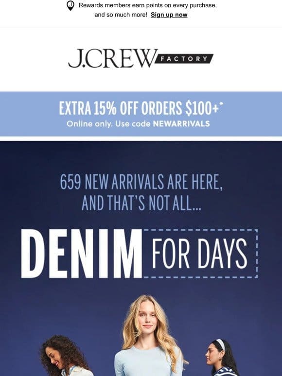 DENIM FOR DAYS is back， ALL JEANS $49.95 + FREE shipping! And there’s more…