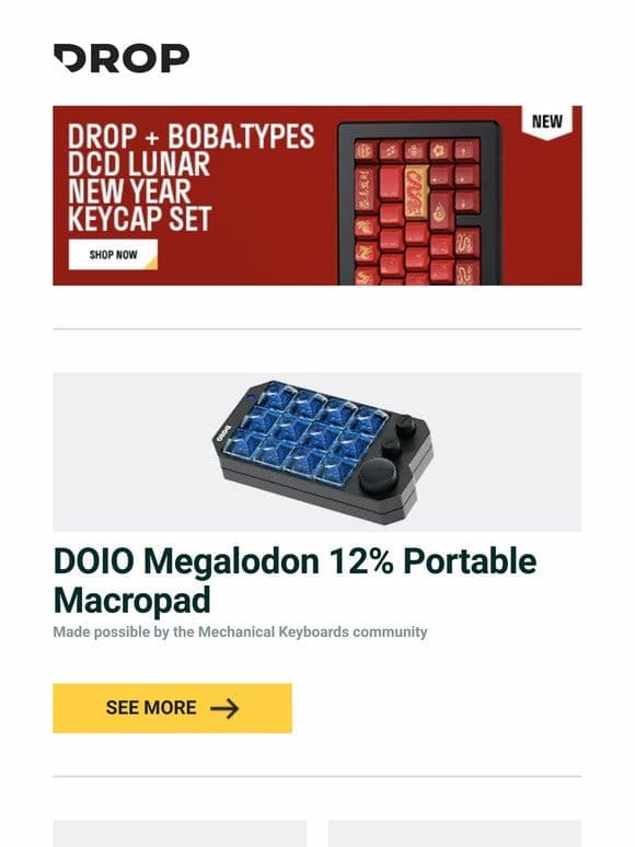 DOIO Megalodon 12% Portable Macropad， Keebmonkey Machi Desk Mats， Drop + Boba.Types DCD Lunar New Year Keycap Set and more…