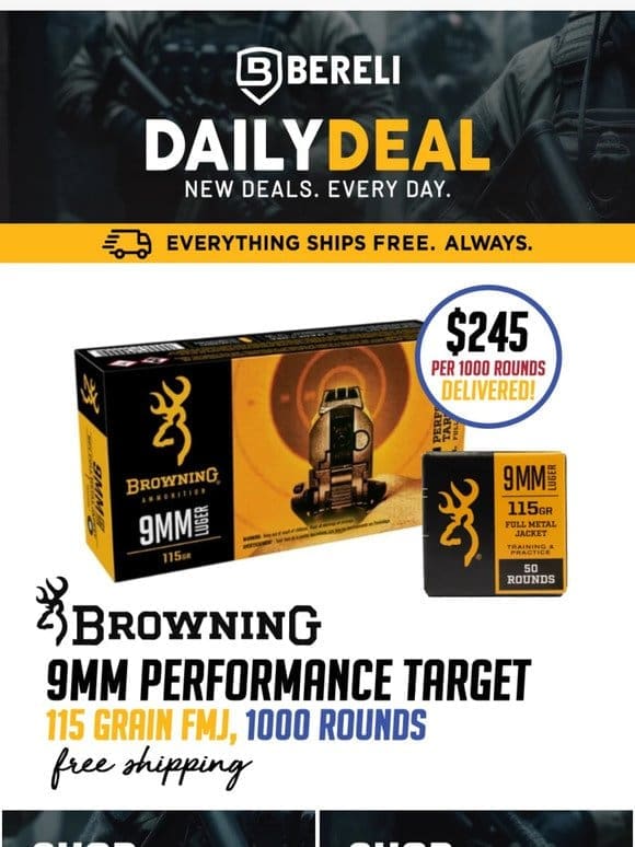 Daily Deal   Start The Day Off Right! Browning 9mm FMJ Discounted Pricing， Come & Get It